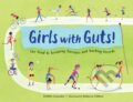Kniha: Girls with Guts! (Debbie Gonzales a Rebecca Gibbon). , 2019