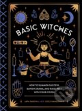 Kniha: Basic Witches (Jaya Saxena a Jess Zimmerman). Quirk Books, 2017