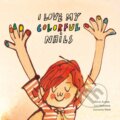 Kniha: I Love My Colorful Nails (Alicia Acosta a Luis Amavisca). , 2019