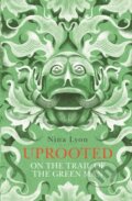 Kniha: Uprooted (Nina Lyon). Faber and Faber, 2017