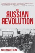 Kniha: The Russian Revolution (Alan Moorehead). Amberley Publishing, 2017