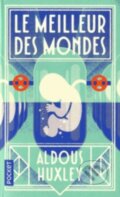 Kniha: Le meilleur des mondes (Aldous Huxley). Pocket, 2017