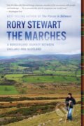 Kniha: Marches (Rory Stewart). Harper Perennial, 2017