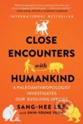 Kniha: Close Encounters with Humankind (Sang-Hee Lee). WW Norton & Co, 2019