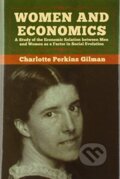 Kniha: Women and Economics (Charlotte Perkins Gilman). Bibliotech, 2020