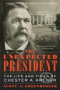Kniha: The Unexpected President (Scott S. Greenberger). Da Capo, 2019