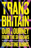 Kniha: Trans Britain (Ms Christine Burns). Unbound, 2019