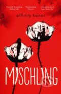 Kniha: Mischling (Affinity Konar). Atlantic Books, 2017