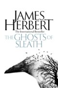 Kniha: The Ghosts of Sleath (James Herbert). Pan Books, 2017