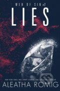 Kniha: Lies (Aleatha Romig a Lisa Aurello). , 2018