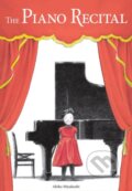 Kniha: The Piano Recital (Akiko Miyakoshi). Kids Can, 2019