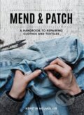 Kniha: Mend & Patch (Kerstin Neumuller). Pavilion, 2019