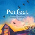 Kniha: Perfect (Nicola Davies). , 2017