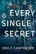 Kniha: Every Single Secret (Emily Carpenter). Lake Union Publishing, 2018