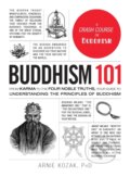 Kniha: Buddhism 101 (Arnie Kozak). Adams Media, 2017