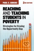 Kniha: Reaching and Teaching Students in Poverty (Paul C. Gorski). Teachers College, 2017