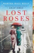 Kniha: Lost Roses (Martha Hall Kelly). Ballantine, 2020