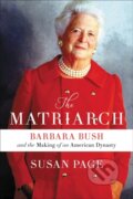 Kniha: The Matriarch (Susan Page). Twelve, 2019