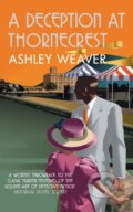 Kniha: A Deception at Thornecrest (Ashley Weaver). Allison & Busby, 2020
