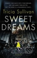 Kniha: Sweet Dreams (Tricia Sullivan). Gollancz, 2017