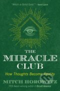Kniha: The Miracle Club (Mitch Horowitz). , 2018