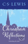 Kniha: Christian Reflections (C. S. Lewis). William Collins, 2017