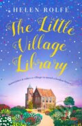 Kniha: The Little Village Library (Helen Rolfe). Orion, 2020
