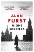 Kniha: Night Soldiers (Alan Furst). Weidenfeld and Nicolson, 2018