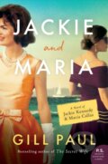 Kniha: Jackie and Maria (Gill Paul). , 2020