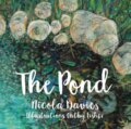 Kniha: The Pond (Nicola Davies). , 2017