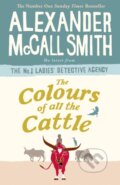 Kniha: The Colours of all the Cattle (Alexander McCall Smith). Little, Brown, 2018