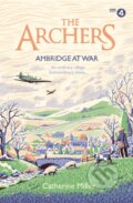 Kniha: The Archers: Ambridge At War (Catherine Miller). Simon & Schuster, 2020
