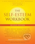 Kniha: The Self-Esteem Workbook, 2nd Edition (Glenn R a PhD Schiraldi). New Harbinger Publications, 2017