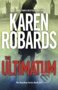 Kniha: The Ultimatum (Karen Robards). Hodder Paperback, 2017