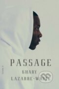 Kniha: Passage (Khary Lazarre-White). Seven Stories, 2019