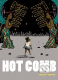 Kniha: Hot Comb (Ebony Flowers). Drawn and Quarterly, 2019
