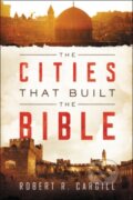 Kniha: The Cities That Built The Bible (Robert Cargill). HarperOne, 2017