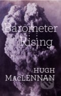 Kniha: Barometer Rising (Hugh Maclennan). , 2017