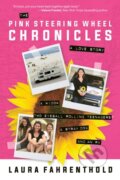 Kniha: The Pink Steering Wheel Chronicles (Laura Fahrenthold). Hatherleigh, 2018