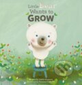 Kniha: Little Bear Wants to Grow (Judith Koppens). Clavis Publishing, 2019