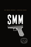 Kniha: Sex Money Murder (Jonathan Green). WW Norton & Co, 2018