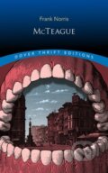 Kniha: Mcteague (Frank Norris). Dover Publications, 2019