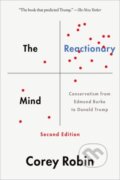Kniha: The Reactionary Mind (Corey Robin). Oxford University Press, 2017