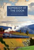 Kniha: Somebody at the Door (Raymond Postgate). , 2017