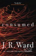 Kniha: Consumed (J. R. Ward). Piatkus, 2019