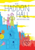 Kniha: Haddon Hall (Nejib). SelfMadeHero, 2017
