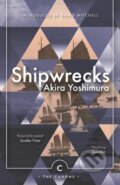 Kniha: Shipwrecks (Akira Yoshimura). Canongate Books, 2017