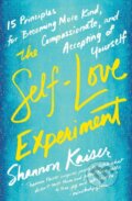 Kniha: The Self-Love Experiment (Shannon Kaiser). , 2017
