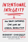 Kniha: Intentional Integrity (Robert Chesnut). MacMillan, 2020