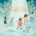 Kniha: I Will Dance (Nancy Bo Flood). Atheneum Books for Young Readers, 2020